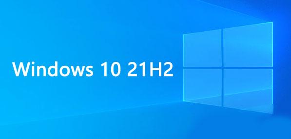 Windows10 21H2 官方正式版 2021年12月版 - 创梦DreamCreation知识站
